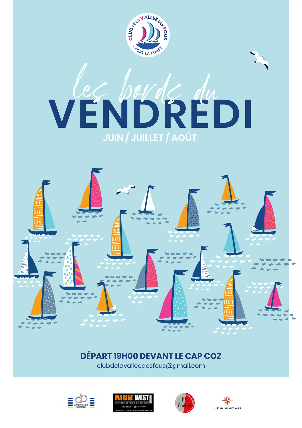 Affiche des bords du vendredi du Club de la Vallée des Fous : une flottille de voiliers colorés, départ 19h devant le Cap Coz