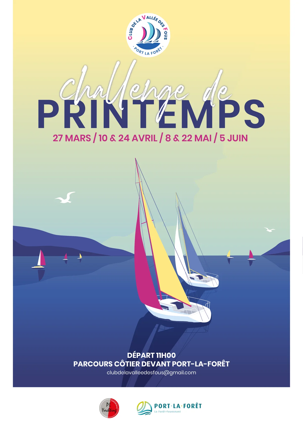 Affiche du Challenge de printemps du Club de la Vallée des Fous : deux voiliers aux voiles roses et jaunes devant Port-La-Forêt